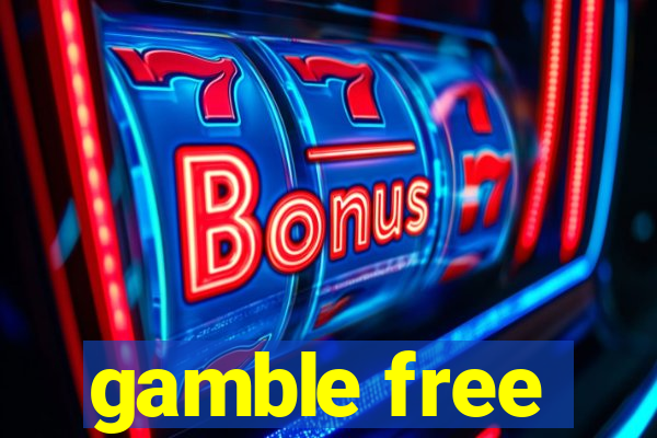 gamble free