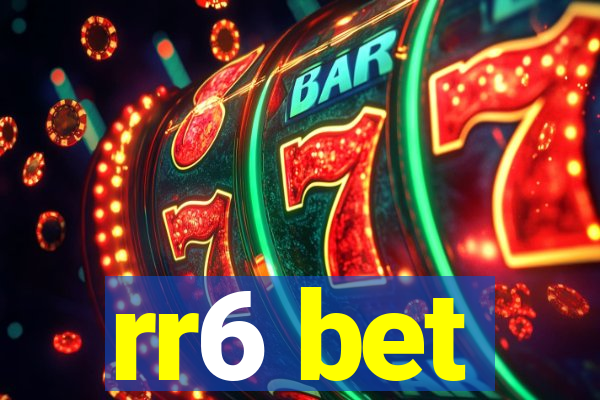 rr6 bet