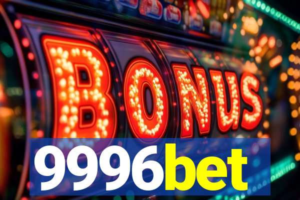 9996bet