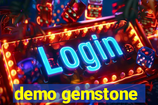 demo gemstone