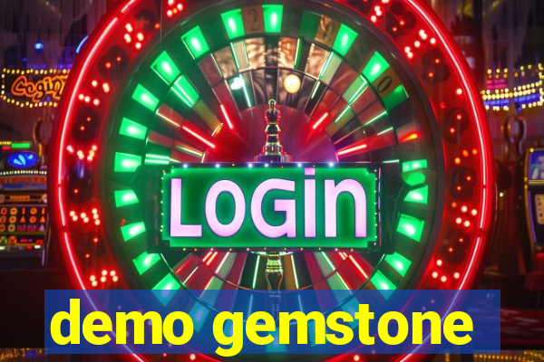 demo gemstone