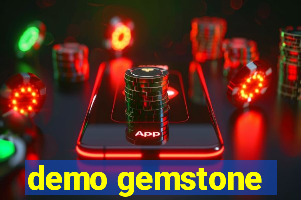 demo gemstone