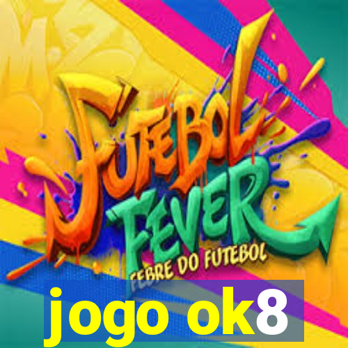 jogo ok8
