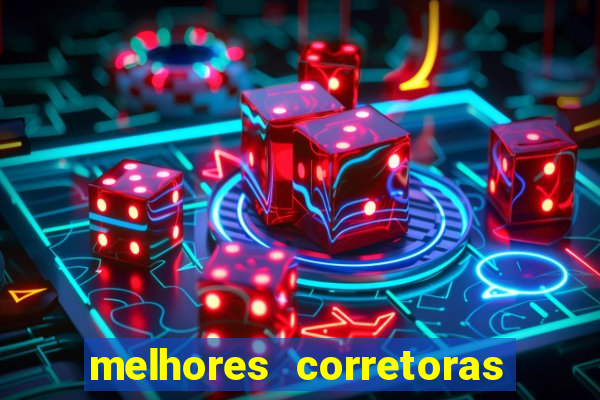 melhores corretoras de valores