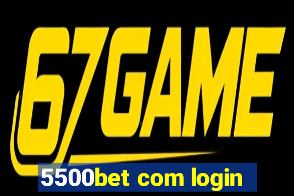 5500bet com login