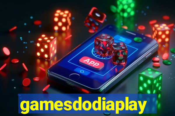 gamesdodiaplay