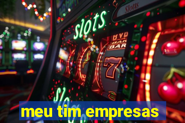 meu tim empresas