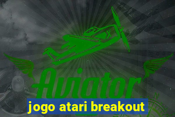 jogo atari breakout