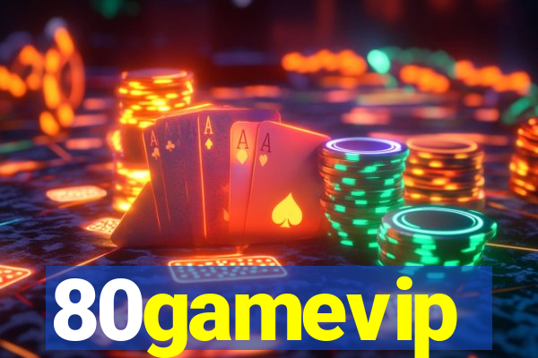 80gamevip