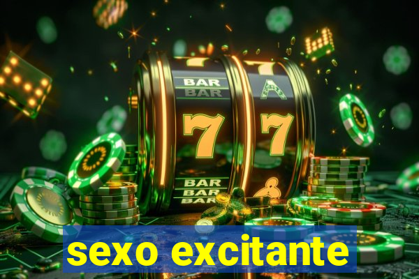 sexo excitante