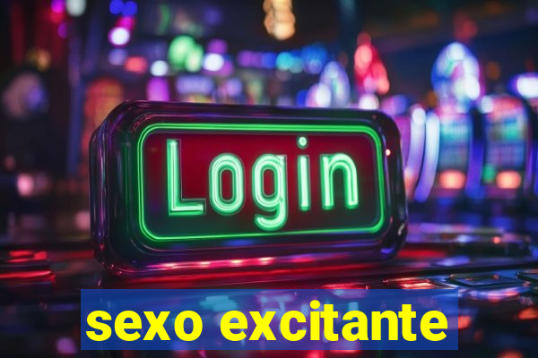 sexo excitante