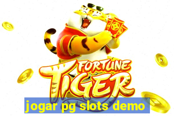 jogar pg slots demo