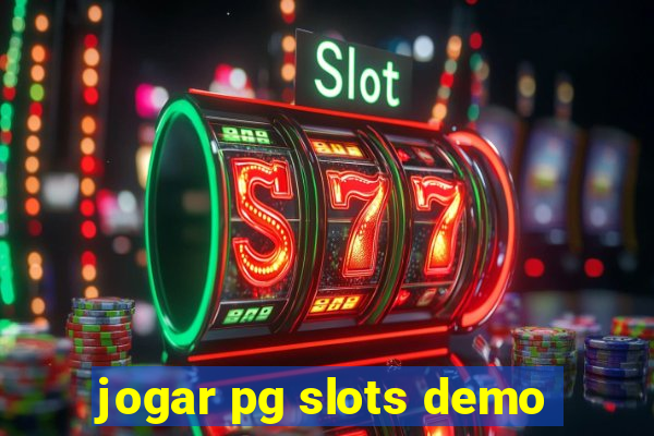 jogar pg slots demo