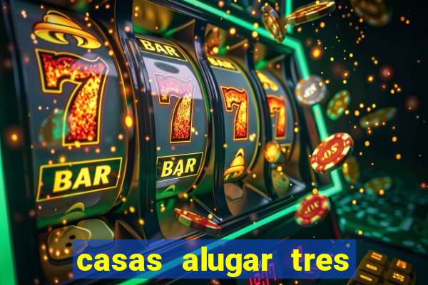 casas alugar tres lagoas ms