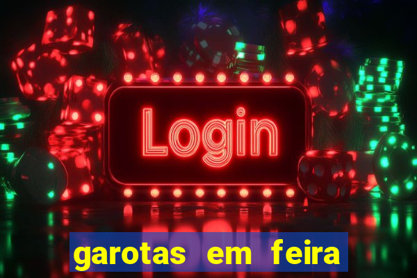 garotas em feira de santana