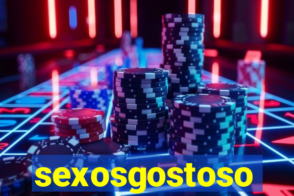 sexosgostoso