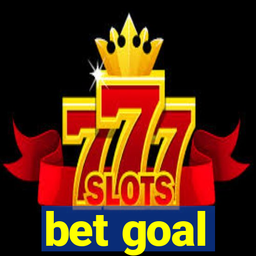 bet goal