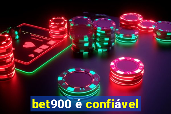 bet900 é confiável