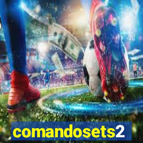 comandosets2