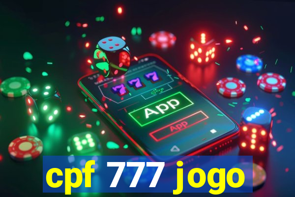 cpf 777 jogo