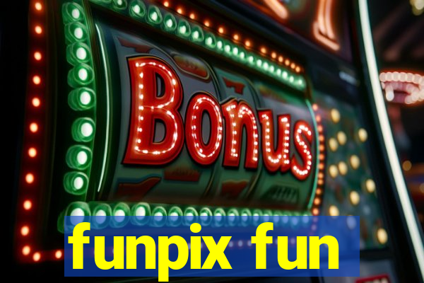 funpix fun