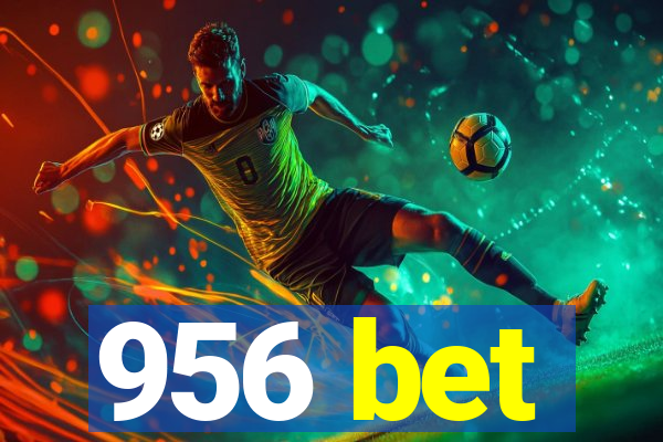 956 bet