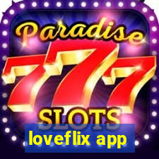 loveflix app