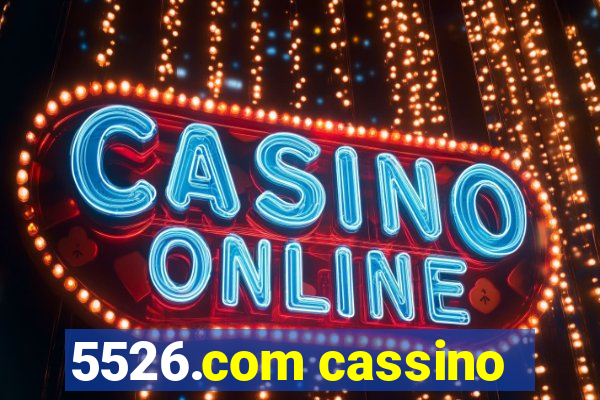 5526.com cassino