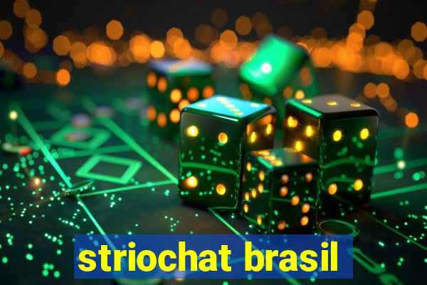 striochat brasil