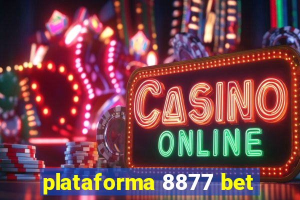 plataforma 8877 bet