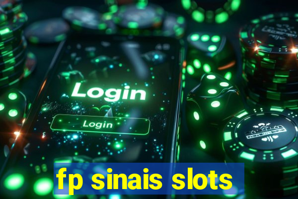 fp sinais slots