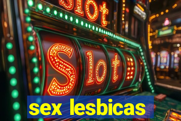 sex lesbicas