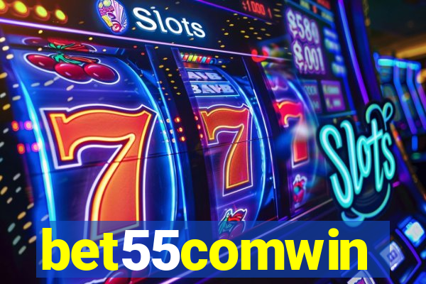 bet55comwin