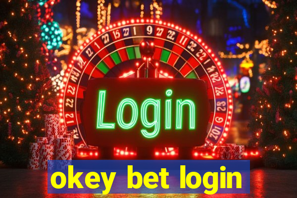 okey bet login