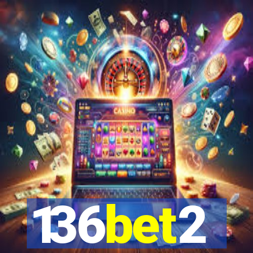 136bet2