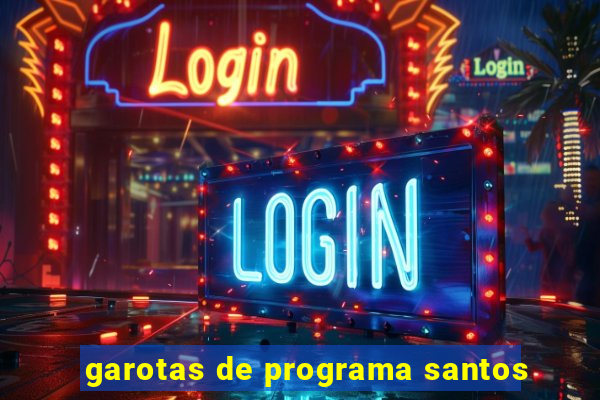 garotas de programa santos