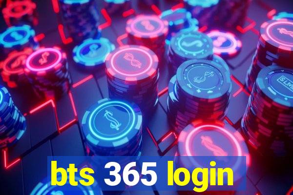 bts 365 login