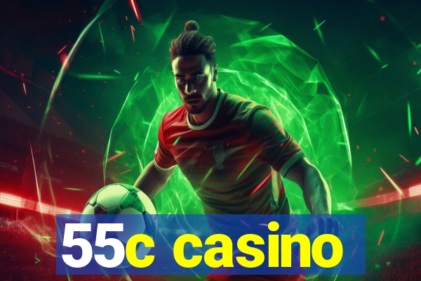 55c casino