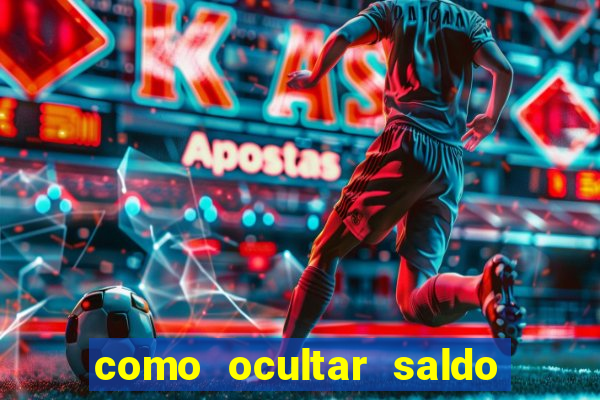 como ocultar saldo na betfair