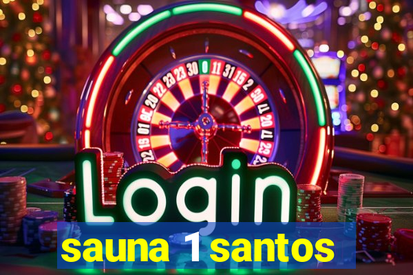 sauna 1 santos