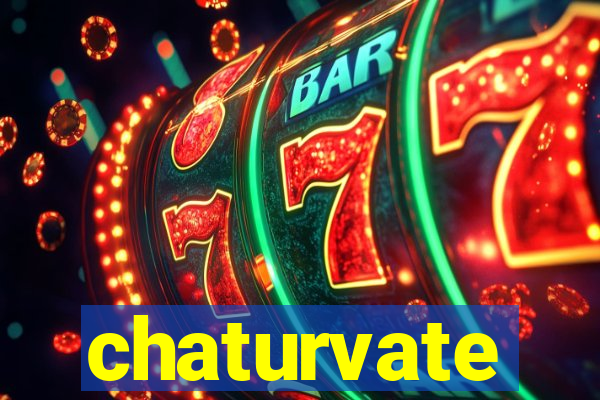 chaturvate