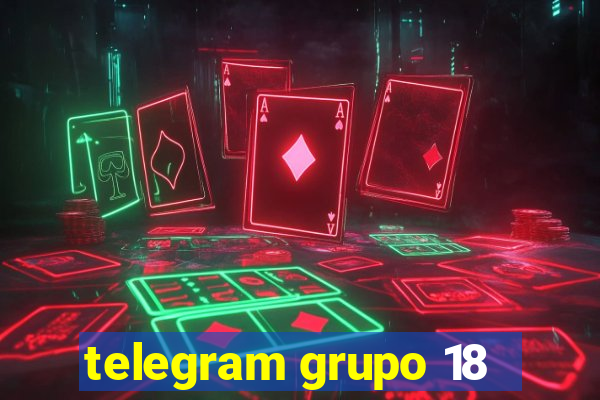 telegram grupo 18