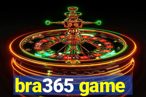 bra365 game