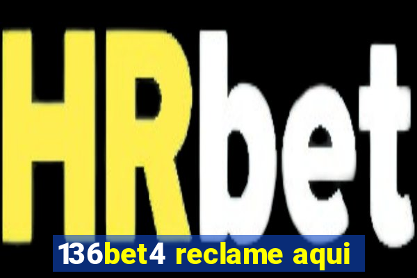 136bet4 reclame aqui