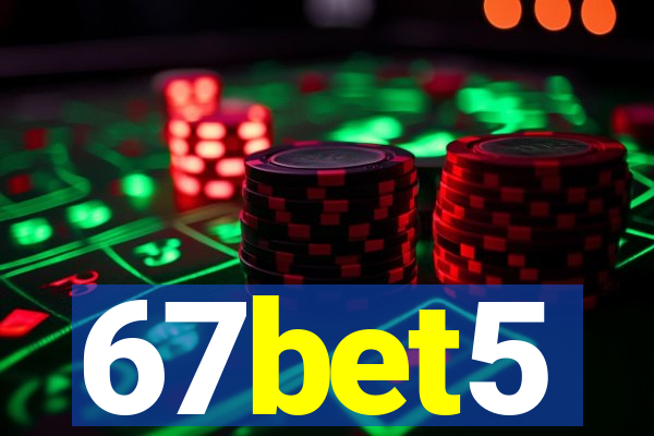 67bet5