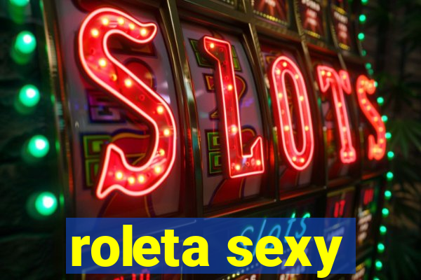 roleta sexy