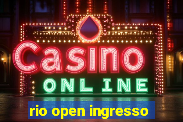 rio open ingresso