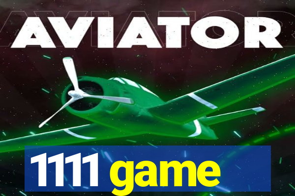 1111 game