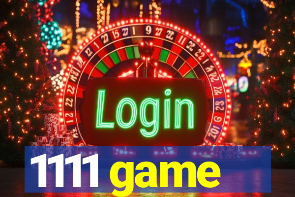 1111 game
