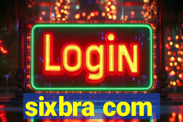 sixbra com